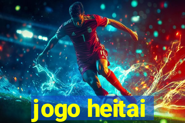 jogo heitai